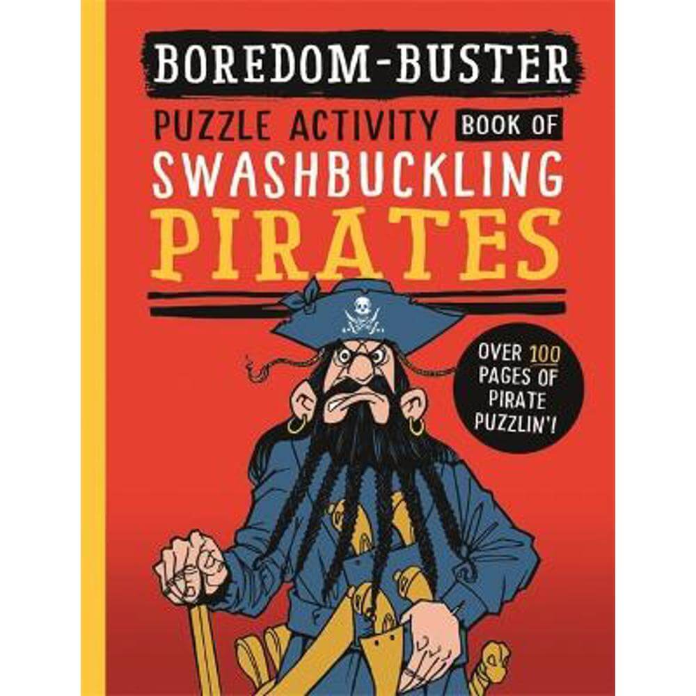 Boredom Buster: A Puzzle Activity Book of Swashbuckling Pirates (Paperback) - David Antram